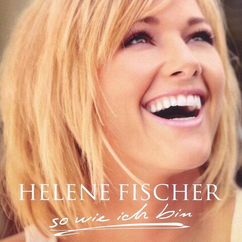 So Wie Ich Bin von Helene Fischer - CD jetzt im Ich find Schlager toll Store