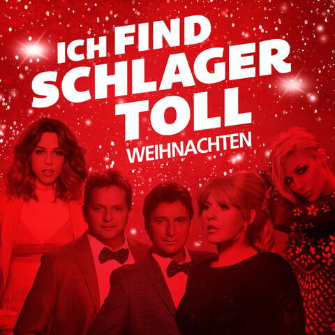 Ich Find Schlager Toll - Weihnachten von Ich find Schlager toll - 2CD jetzt im Ich find Schlager toll Store