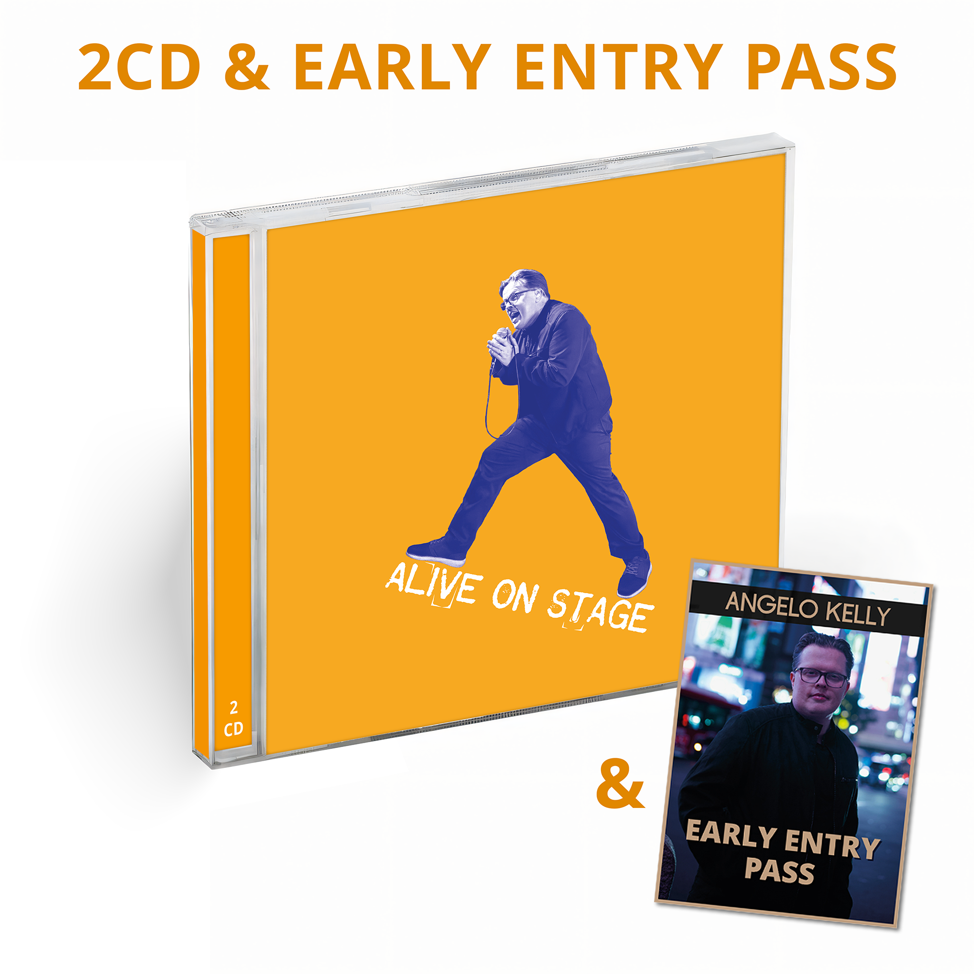 Angelo Kelly ALIVE ON STAGE 2-CD-Edition + Early Entry Tour Pass 452645