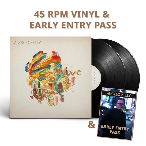 Angelo Kelly - Alive (AUDIOPHILE 2LP Vinyl Edition 45 RPM + Early Entry Pass)