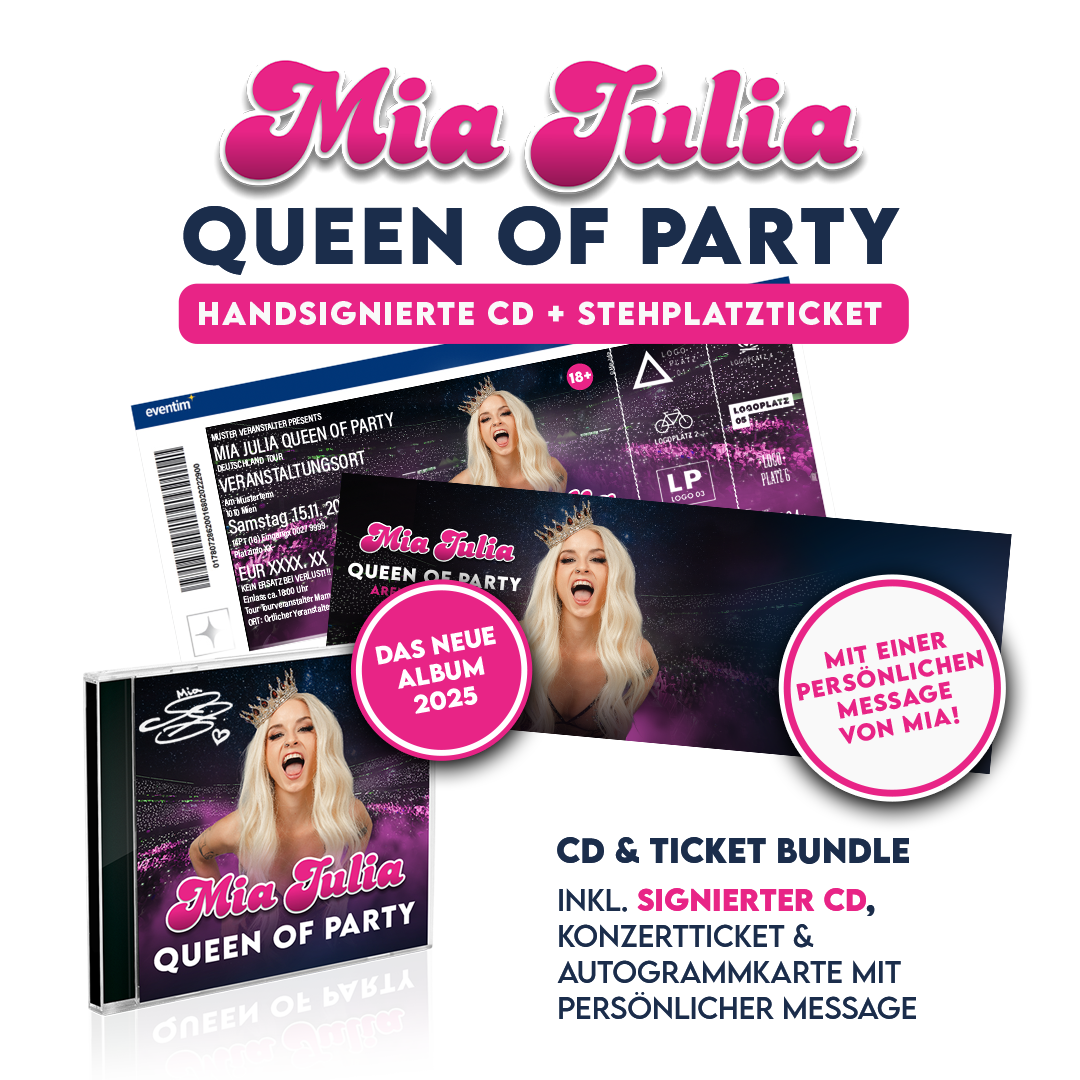 Mia Julia Queen Of Party - Frankfurt/Main Handsignierte CD + Stehplatzticket 366575