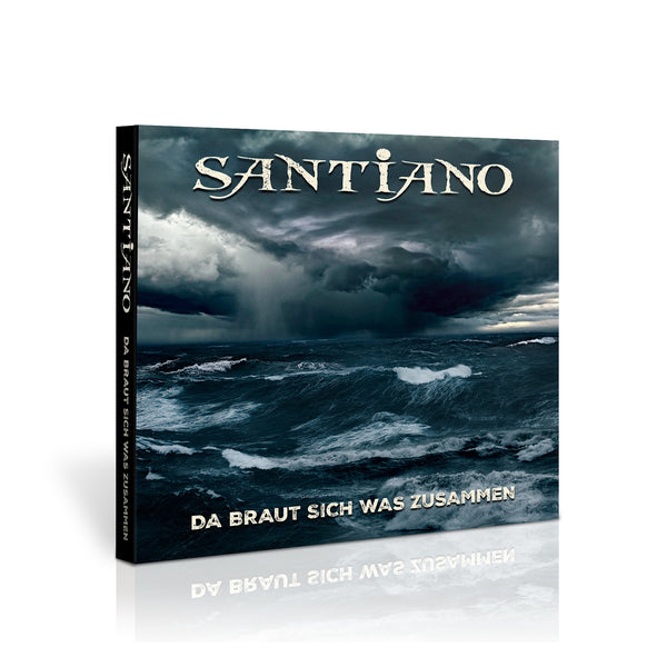 Santiano - Da braut sich was zusammen  (Limited Deluxe Edition CD)